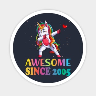 Awesome Since 2005 born unicorn for queens Birthday Gift Magnet